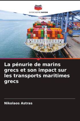 La pénurie de marins grecs et son impact sur les transports maritimes grecs 