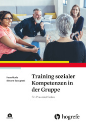 Training sozialer Kompetenzen in der Gruppe, m. 1 Online-Zugang