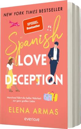 Spanish Love Deception - Manchmal führt die halbe Wahrheit zur ganz großen Liebe