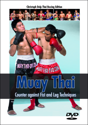 Muay Thai - Counter against Fist and Leg Techniques, DVD-Video