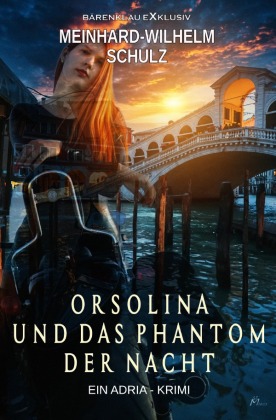 Orsolina und das Phantom der Nacht 