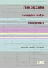 René Descartes: Compendium musicae. Abriss der Musik