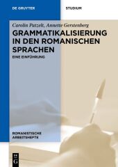 Grammatikalisierung in den romanischen Sprachen