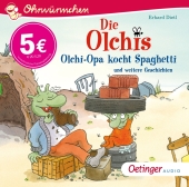 Die Olchis. Olchi-Opa kocht Spaghetti und weitere Geschichten, 1 Audio-CD