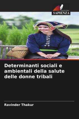 Determinanti sociali e ambientali della salute delle donne tri...