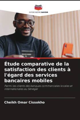 Étude comparative de la satisfaction des clients à l'égard des services bancaires mobiles 