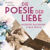 Ingeborg Bachmann und Max Frisch, Audio-CD, MP3