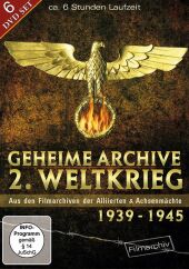 Geheime Archive 2. Weltkrieg, 6 DVD