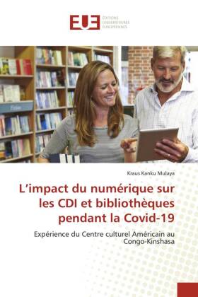 L'impact du numérique sur les CDI et bibliothèques pendant la Covid-19 