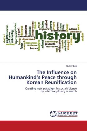 The Influence on Humankind's Peace through Korean Reunification 