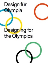 Design für Olympia / Designing for the Olympics 50 Jahre Olympische Spiele 1972