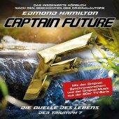 Captain Future - Der Triumph: Die Quelle des Lebens, 1 Audio-CD