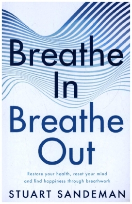Breathe In, Breathe Out