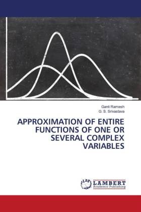 APPROXIMATION OF ENTIRE FUNCTIONS OF ONE OR SEVERAL COMPLEX VARIABLES 