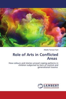 Role of Arts in Conflicted Areas 