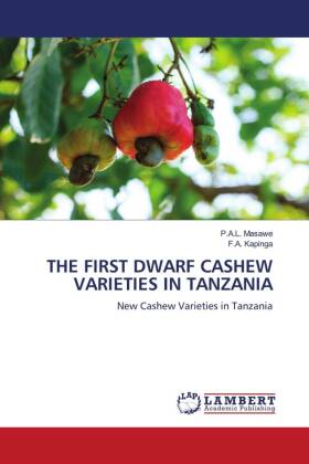 THE FIRST DWARF CASHEW VARIETIES IN TANZANIA 