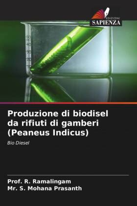 Produzione di biodisel da rifiuti di gamberi (Peaneus Indicus) 