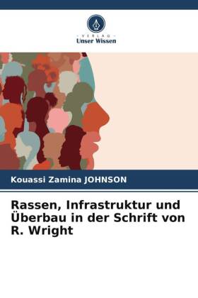 Rassen, Infrastruktur und Überbau in der Schrift von R. Wright 