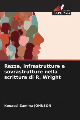 Razze, infrastrutture e sovrastrutture nella scrittura di R. Wright 