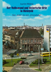 Der Volksmund und historische Orte in Bielefeld