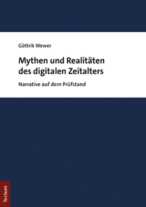 Mythen und Realitäten des digitalen Zeitalters