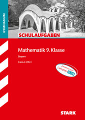 STARK Mathematik 9. Klasse - Schulaufgaben Gymnasium