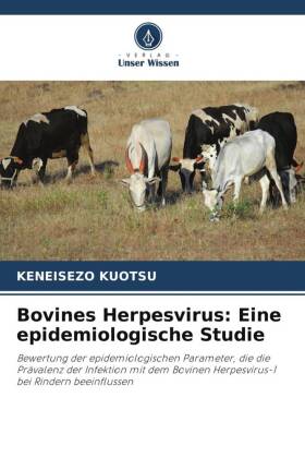 Bovines Herpesvirus: Eine epidemiologische Studie 