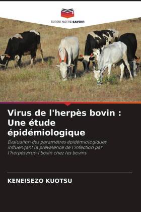 Virus de l'herpès bovin : Une étude épidémiologique 