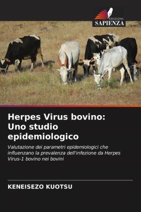 Herpes Virus bovino: Uno studio epidemiologico 