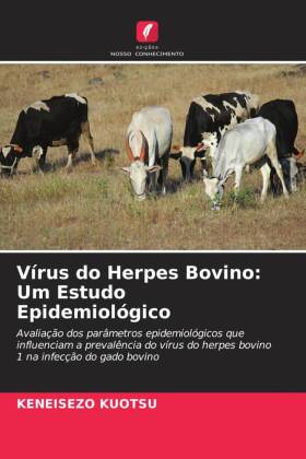 Vírus do Herpes Bovino: Um Estudo Epidemiológico 