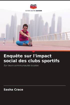 Enquête sur l'impact social des clubs sportifs 