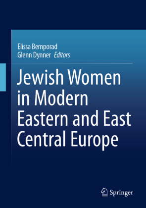 Jewish Women in Modern Eastern and East Central Europe 