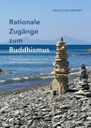 Rationale Zugänge zum Buddhismus 