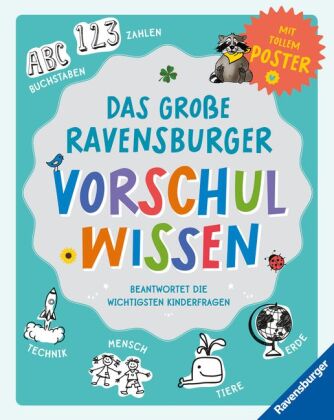 Das große Ravensburger Vorschulwissen beantwortet Kinderfragen zu unterschiedlichsten Themen kompetent, altersgerecht un 