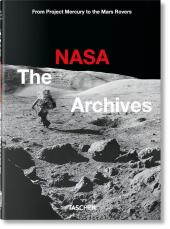 Das NASA Archiv. 60 Jahre im All. 40th Ed.