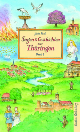 Sagen und Geschichten aus Thüringen, Band 1