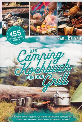 Das Camping Kochbuch für den Grill 