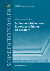 Schimmelschäden und Tauwasserbildung an Fenstern.