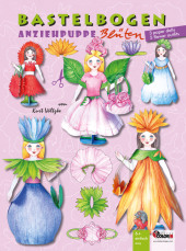 Anziehpuppe Blüten Bastelbogen mit 3 Puppen aus Papier und 5 Outfits