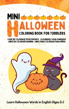 Mini Halloween Coloring Book for Toddlers Mini Livre de Coloriage pour ...