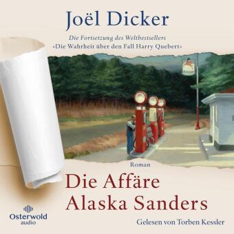 Die Affäre Alaska Sanders, 3 Audio-CD, 3 MP3