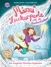 Mimi Zuckerperle und die Zauberbäckerei (1). Die magische Törtchen-Explosion Cover