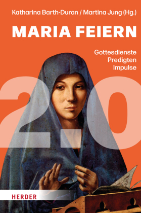 Maria feiern 2.0