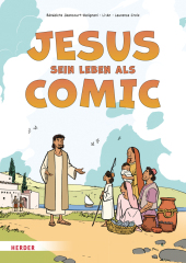 Jesus. Sein Leben als Comic Cover