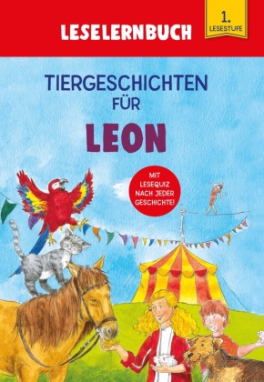 Tiergeschichten für Leon - Leselernbuch 1. Lesestufe 