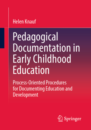 Pedagogical Documentation in Early Childhood Education 