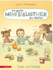 Die große Mini-Bibliothek der Wörter - Essen und Trinken: Pappbilderbuch für Kinder ab 24 Monaten (Die Mini-Bibliothek d