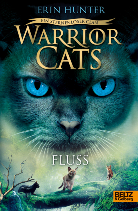 Warrior Cats - Ein sternenloser Clan. Fluss 