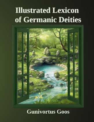 Illustrated Lexicon Of Germanic Deities - Michaelsbund