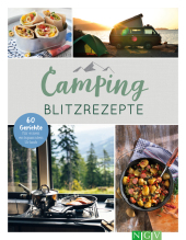 Camping-Blitzrezepte - 60 Gerichte für einen entspannten Urlaub Cover
